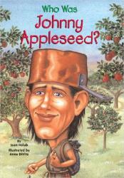 Who Was Johnny Appleseed? (ISBN: 9780448439686)
