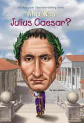 Who Was Julius Caesar? - Nico Medina (ISBN: 9780448480831)
