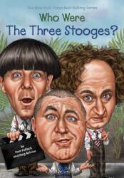 Who Were The Three Stooges? (ISBN: 9780448488660)