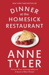 Dinner at the Homesick Restaurant - Anne Tyler (ISBN: 9780449911594)