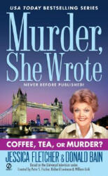 Coffee, Tea, or Murder? - Jessica Fletcher, Donald Bain (ISBN: 9780451220875)