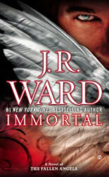 Immortal - J. R. Ward (ISBN: 9780451470171)