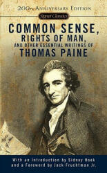 Common Sense, The Rights Of Man And Other Essential Writings - Thomas Paine (ISBN: 9780451528896)