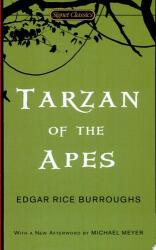 Tarzan of the Apes - Edgar Rice Burroughs, Michael Meyer, Gore Vidal (ISBN: 9780451531025)