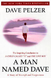 A Man Named Dave - David J. Pelzer (ISBN: 9780452281905)