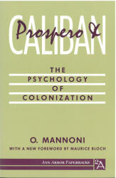 Prospero and Caliban: The Psychology of Colonization (ISBN: 9780472064304)
