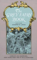 Grey Fairy Book - Andrew Lang (ISBN: 9780486217918)