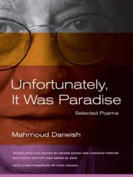 Unfortunately, It Was Paradise (ISBN: 9780520273030)