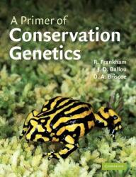 A Primer of Conservation Genetics (ISBN: 9780521538275)