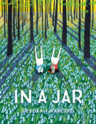 In a Jar - Deborah Marcero, Deborah Marcero (ISBN: 9780525514596)