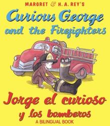 Jorge el curioso y los bomberos/Curious George and the Firefighters (ISBN: 9780544239609)