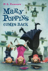 Mary Poppins Comes Back - P. L. Travers, Mary Shepard (ISBN: 9780544439573)