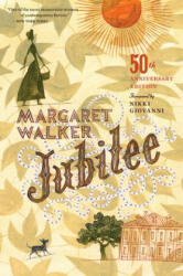 Jubilee - Margaret Walker, Nikki Giovanni (ISBN: 9780544812123)