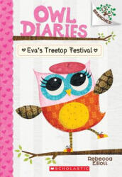 Eva's Treetop Festival: A Branches Book (ISBN: 9780545683623)