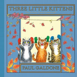 Three Little Kittens - Paul Galdone (ISBN: 9780547575759)