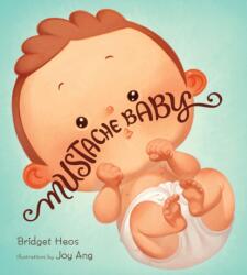 Mustache Baby (ISBN: 9780547773575)