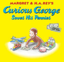 Curious George Saves His Pennies - Monica Perez, Mary O'Keefe Young (ISBN: 9780547818535)