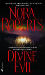 Divine Evil - Nora Roberts (ISBN: 9780553294903)