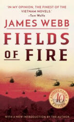 Fields of Fire - James H. Webb (ISBN: 9780553583854)