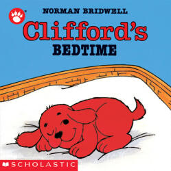Clifford's Bedtime - Norman Bridwell (ISBN: 9780590447362)