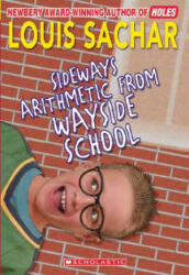 Sideways Arithmetic from Wayside School - Louis Sachar (ISBN: 9780590457262)