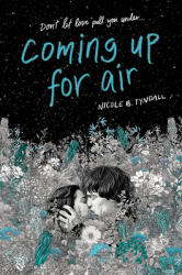 Coming Up for Air (ISBN: 9780593127087)
