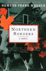 Northern Borders - Howard Frank Mosher, Austen Kittredge (ISBN: 9780618240098)