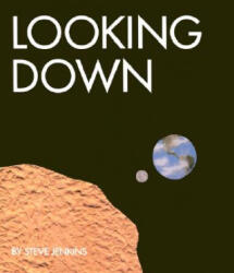Looking Down - Steve Jenkins (ISBN: 9780618310982)
