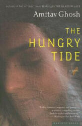 Hungry Tide - Amitav Ghosh (ISBN: 9780618711666)