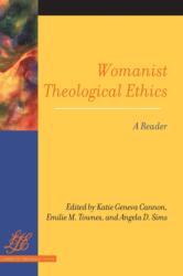 Womanist Theological Ethics (ISBN: 9780664235376)
