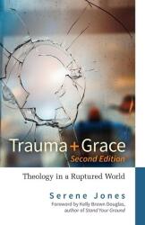 Trauma and Grace, Second Edition (ISBN: 9780664264772)