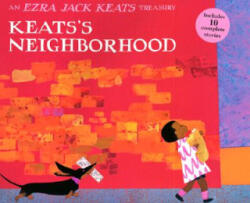 Keats's Neighborhood: an Ezra - Ezra Jack Keats, Anita Silvey (ISBN: 9780670035861)
