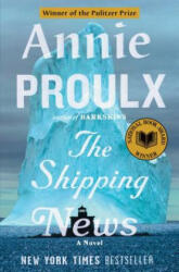 The Shipping News - Annie Proulx (ISBN: 9780671510053)