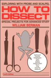 How to Dissect: Exploring with Probe and Scalpel (ISBN: 9780671763428)
