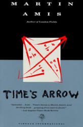 Time's Arrow - Martin Amis (ISBN: 9780679735724)