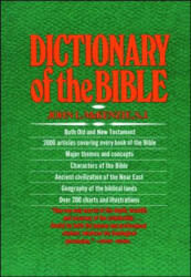 The Dictionary of the Bible - John L. Mckenzie, J. McKenzie (ISBN: 9780684819136)