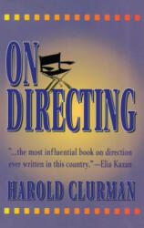 On Directing - Harold Clurman (ISBN: 9780684826226)