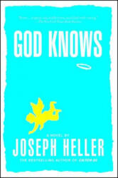 God Knows - Joseph Heller (ISBN: 9780684841250)