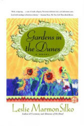 Gardens in the Dunes - Leslie Marmon Silko (ISBN: 9780684863320)