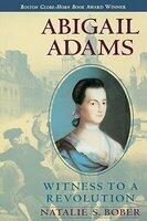 Abigail Adams: Witness to a Revolution (ISBN: 9780689819162)