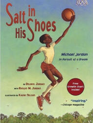 Salt in His Shoes: Michael Jordan in Pursuit of a Dream (ISBN: 9780689834196)