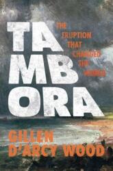 Tambora - Gillen DArcy Wood (ISBN: 9780691168623)