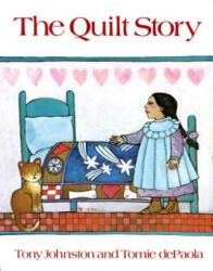 The Quilt Story - Tony Johnston, Tomie dePaola (ISBN: 9780698113688)