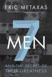 Seven Men - Eric Metaxas (ISBN: 9780718030957)