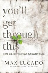 You'll Get Through This (ISBN: 9780718031510)