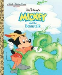 Mickey and the Beanstalk (Disney Classic) - Dina Anastasio, Golden Books (ISBN: 9780736437851)