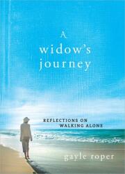 A Widow's Journey: Reflections on Walking Alone (ISBN: 9780736959582)