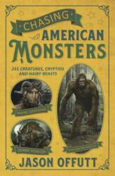 Chasing American Monsters (ISBN: 9780738759951)