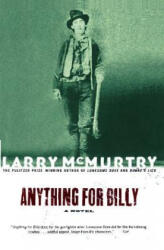 Anything for Billy - Larry McMurtry (ISBN: 9780743216289)