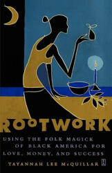 Rootwork - Tayannah Lee McQuillar (ISBN: 9780743235341)